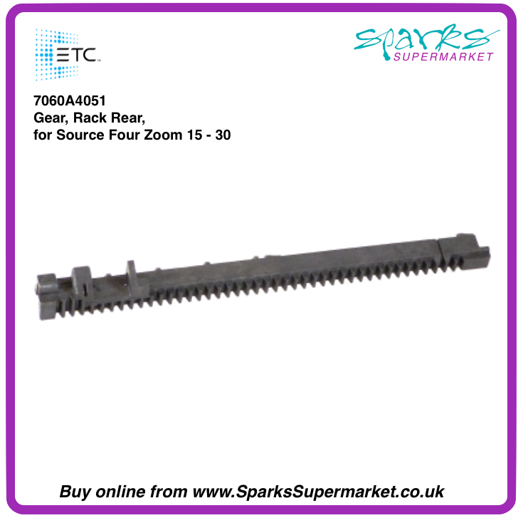 7060A4051 Gear, Rack Rear, for Source Four Zoom 15 - 30