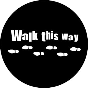 Rosco Gobo 77688 Walk This Way