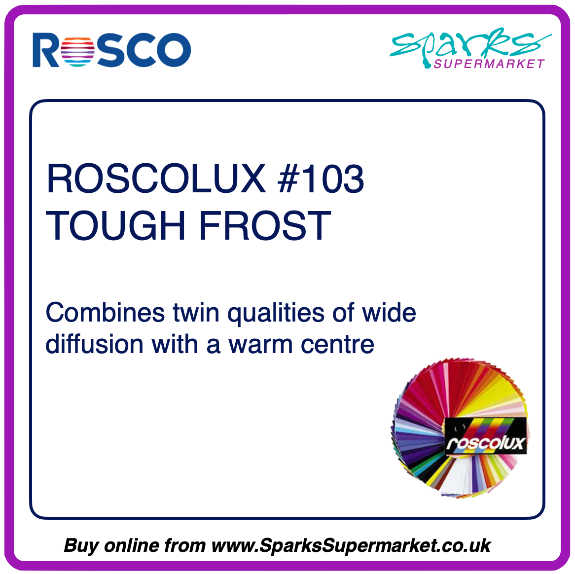 Roscolux #103 Tough Frost