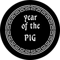 ROSCO STEEL GOBO 77652F Year Of The Pig