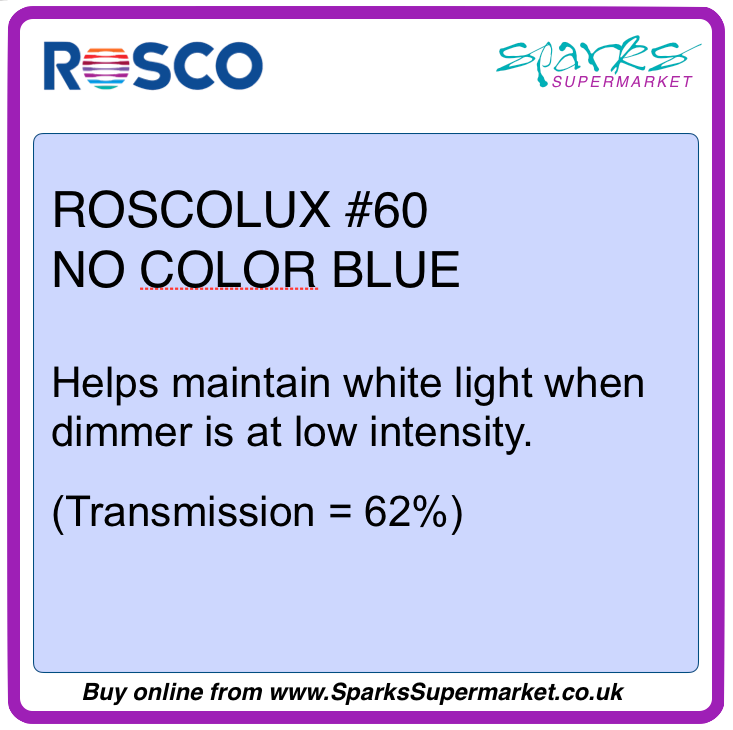 Roscolux #60 No Color Blue