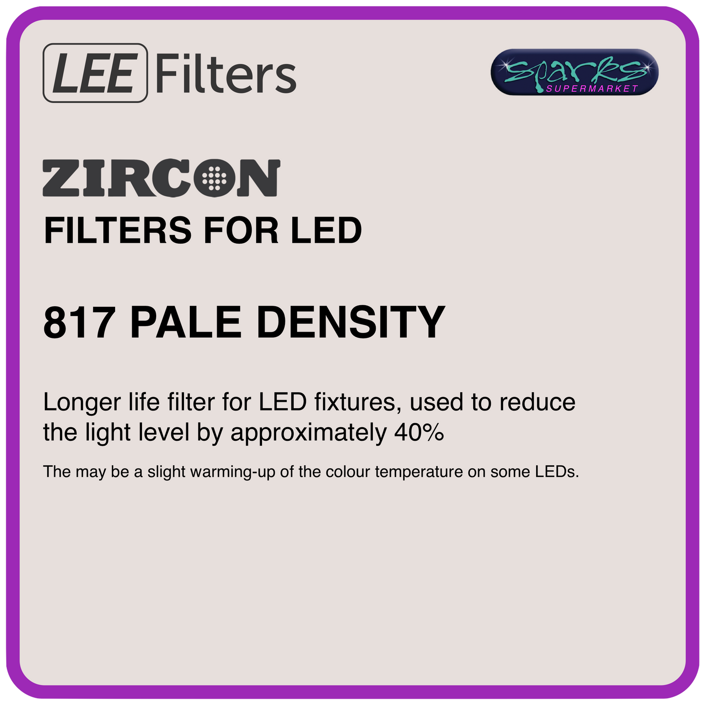 LEE ZIRCON 817 PALE DENSITY - L817